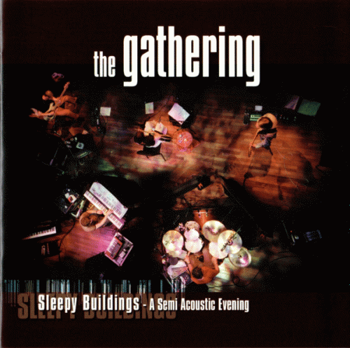 The Gathering : Sleepy Buildings